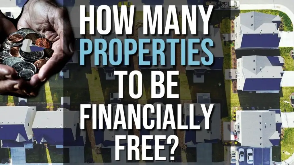 How Many Investment Properties Do You Need To Be Financially Free?